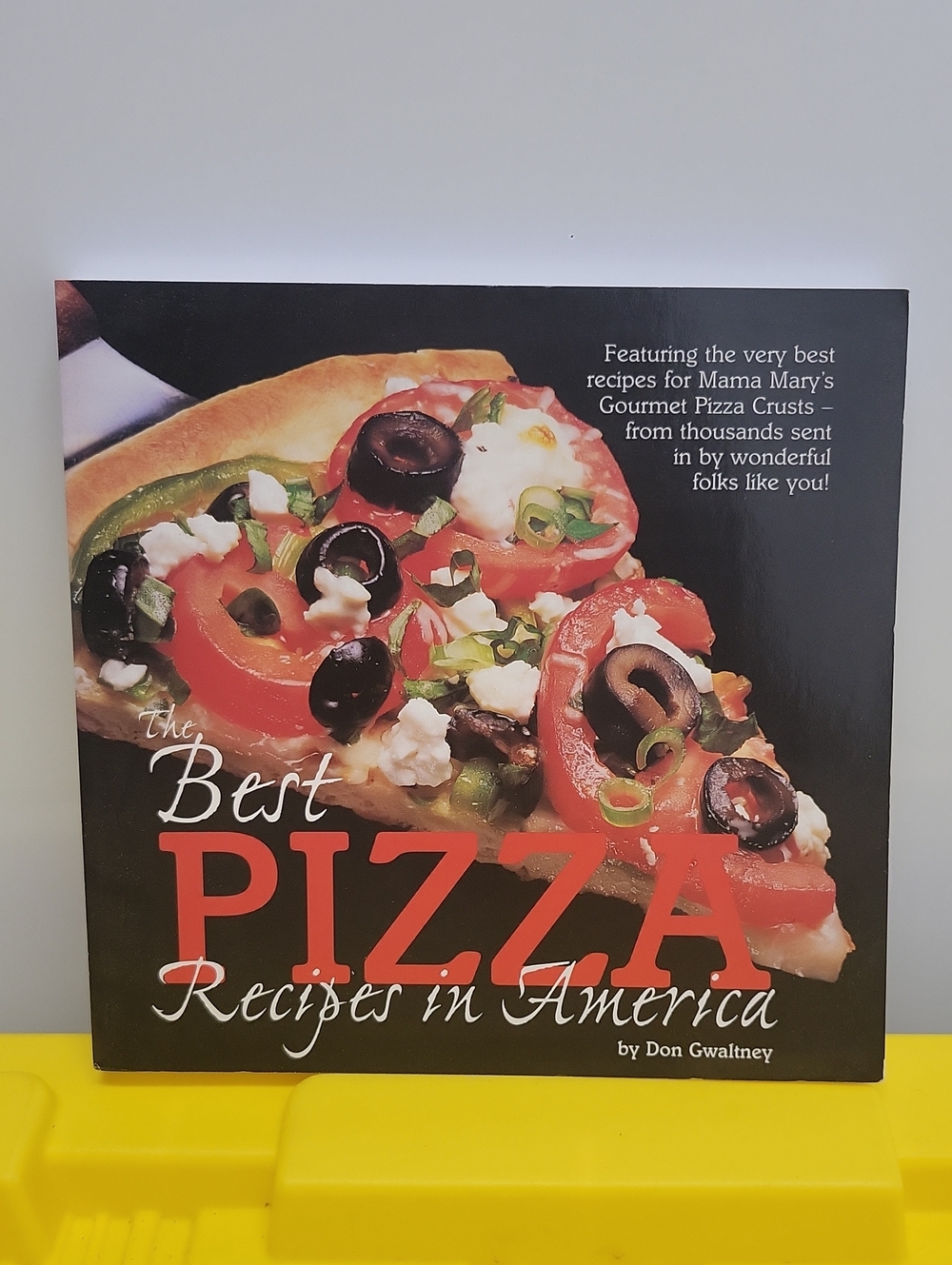 Best Pizza Recipes in America by Don Gwaltney Paperback 2000